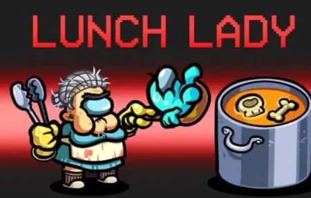 liunch lady mod among us