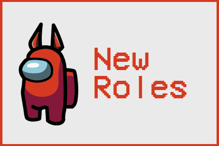 New Roles for Among Us